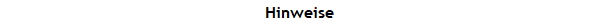 Hinweise